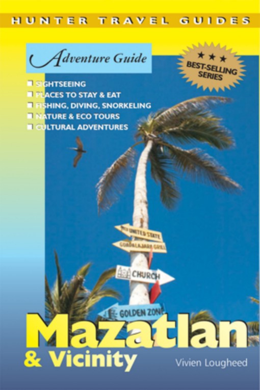 Title details for Mazatlan & Vicinity Adventure Guide by Vivien Lougheed - Available